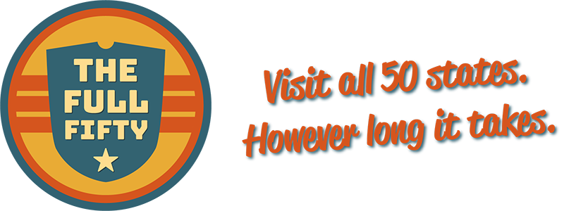 The Full Fifty - Visit All 50 US States. However Long It Takes. This is the site logo and slogan.